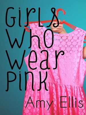 cover image of Girls Who Wear Pink